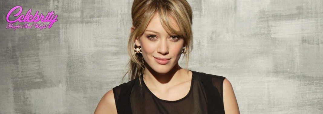 Hilary Duff Measurements Height And Weight 